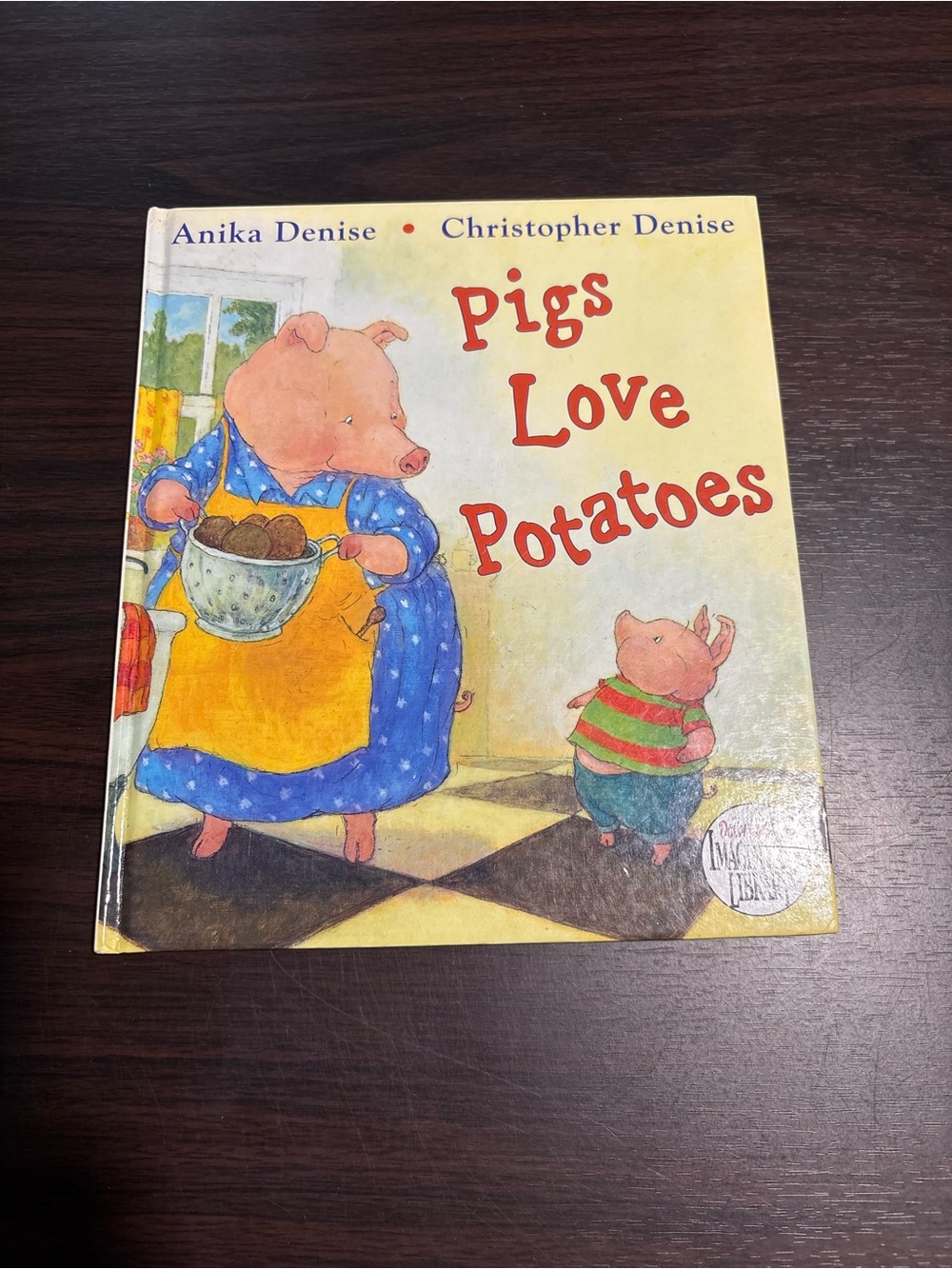 Pigs Love Potatoes Hardcover Book